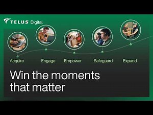 Win the Moments That Matter Across the Customer Journey | TELUS Digital
