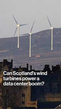 Can Scotland’s wind turbines power a data center boom?#shorts #windpower #turbines #ai #datacenter