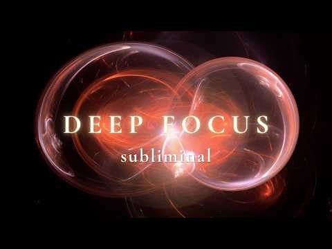 Deep Work Subliminal | Focus, Productivity & Flow State | Reiki-Infused | Study & Work Music