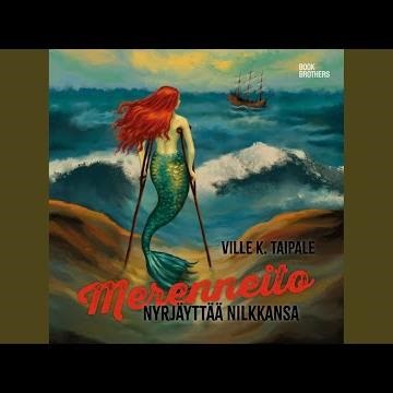 Chapter 31.2 & Chapter 32 & Chapter 33 & Chapter 34 & Chapter 35.1 - Merenneito nyrjäyttää...