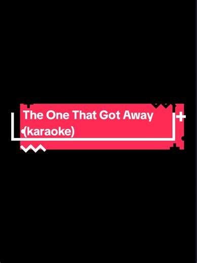 Karaoke of 'The One That Got Away' by Katy Perry