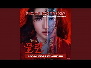 CoCo Lee & LEE SUHYUN - Reflection (Chinese & Korean Ver.) (From "Mulan")