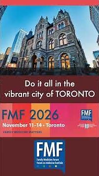 FMF 2026 in Toronto | Family Medicine Forum Preview (Nov 11–14, 2026)