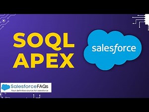 What is SOQL? | Basics of Salesforce Object Query Language in Salesforce Apex