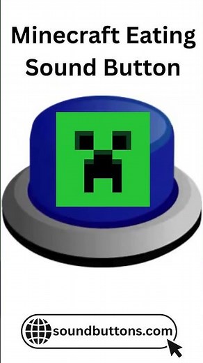 Minecraft Eating Sound Button