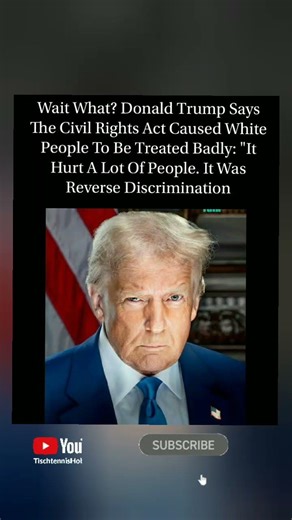 WAIT WHAT?! 😳🔥 Trump calls Civil Rights Act 'reverse discrimination' 😱🤯 Internet ERUPTS! 💥