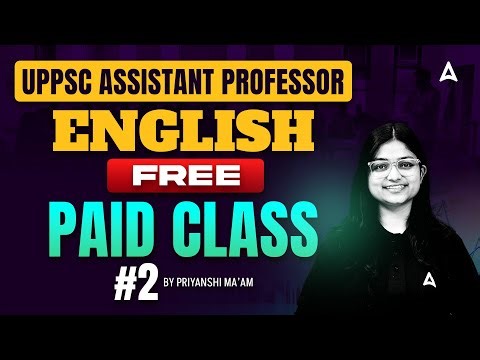 UP Assistant Professor 2025 | UPPSC Assistant Professor English Free Class By Priyanshi Mam
