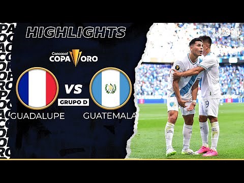 HIGHLIGHTS | Guadalupe vs Guatemala | Copa Oro 2023 | TUDN