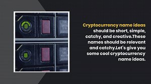 600+ Best Cryptocurrency Names Ideas That Are Trending