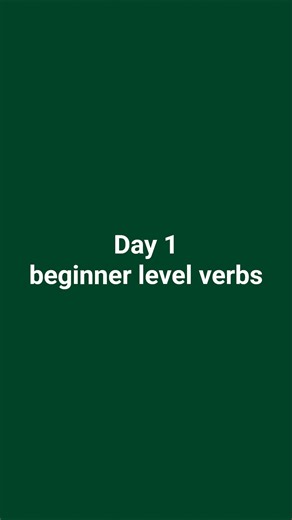 1,000 Verbs Challenge: Day 1 for Beginners