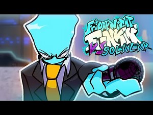 Friday Night Funkin' - Vs Solazar (FANMADE) FNF MODS