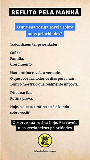 O que sua rotina revela sobre suas prioridades? #prioridades #rotina #habitos #reflexao