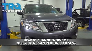 How to Change Engine Oil 2013-2020 Nissan Pathfinder 35L V6