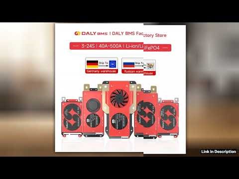Daly Smart BMS 4S Lifepo4 8S 16S 40A 60A 100A 150A 200A 300A 400A 500A Bluetooth APP for Inverter S