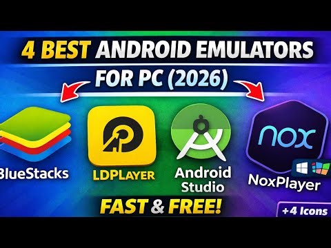 4 Best Android Emulators for PC (Windows 10/11) – Fast & Free 2026