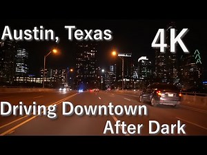 Austin, Texas - 4K - Come With US Have A Relaxing Night Drive Downtown [ASMR]