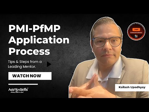 Mastering the PfMP Application Process: A Step-by-Step Guide with Kailash Upadhyay