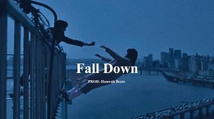 伤感节奏轻音乐 | "Fall Down"