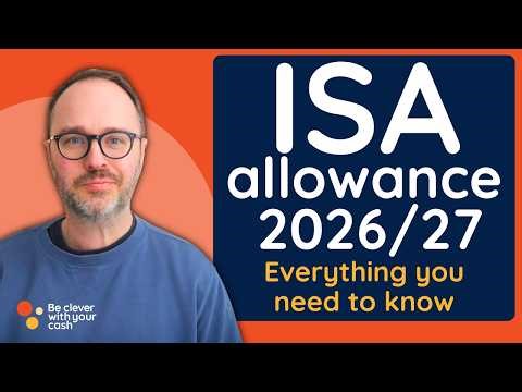 ISA Allowance for 2026/27 explained