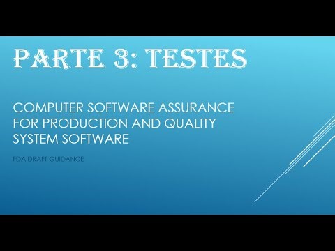 CSA - Computer Software Assurance: Parte 3 - Testes