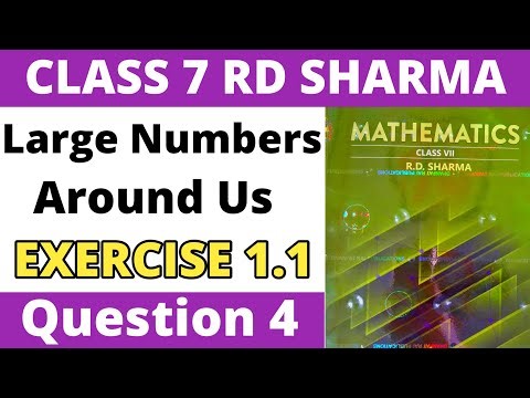 Exercise 1.1 Question no. 4। Class 7 RD Sharma। Large Numbers Around Us। RD Sharma Class 7