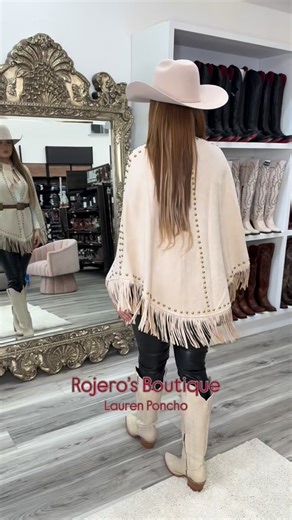 NEW IRON SPUR FELT HAT $149.99 NEW LAUREN PONCHO NEW IRON SPUR WOMEN’S BOOTS “AILANI” $269.99 Www.botasrojerowesternwear.com | Botas Rojero Accessories