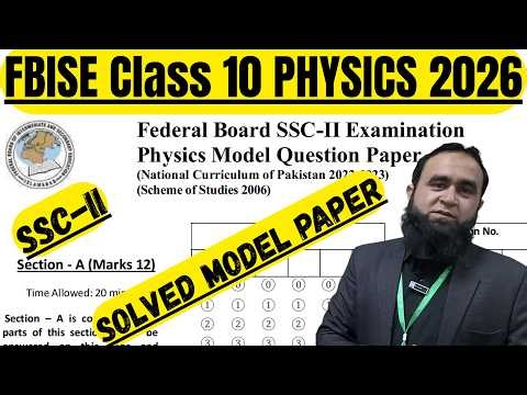 FBISE Class 10 Physics Model Paper 2026 Solved | Federal Board Exam 2026