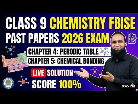 Chemistry Class 9 Federal Board | Chapter 4 & 5 Past Papers Sol | Periodic Table & Chemical Bonding