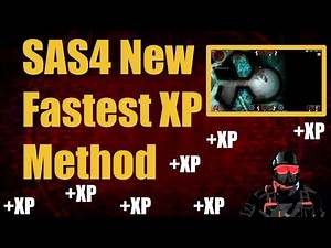 SAS4 Fastest Way To Grind XP