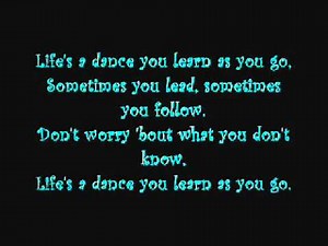 Life's A Dance - John Michael Montgomery ~ Lyrics