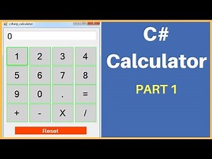 C# - How To Create A Calculator In C# Step By Step [ with source code ] PART: 1