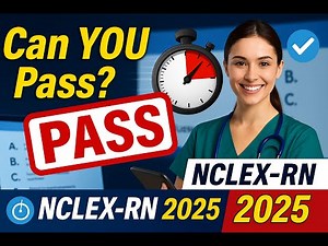 Can You PASS This NCLEX-RN Practice Test? 🔥 2025 Nclex RN Questions, Answers & Winning Strategy