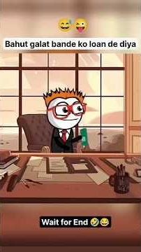 bahut galat bande Ko loan De Diya #comedyvideo #khandeshicomedy