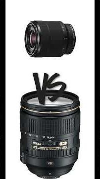 SONY 28-70mm F3.5-5.6 FE OSS Interchangeable ... VS Nikon 24-120mm f/4G ED VR AF-S NIKKOR Lens