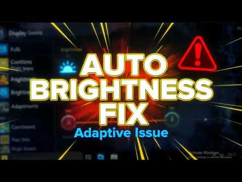How to Fix Auto Brightness Issues on Windows 10 Adaptive Brightness