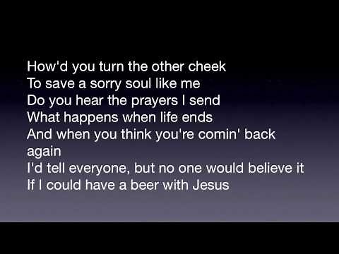 Beer with Jesus Thomas Rhett with lyrics on screen
