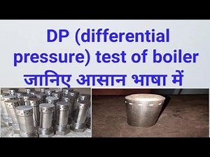 #DP test (differential pressuretest) test of boiler