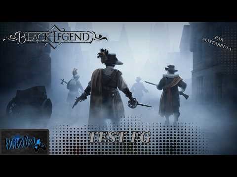 Test du jeu Black Legend par Mastabruta