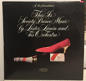 Lester Lanin And His Orchestra - This Is Society Dance Music