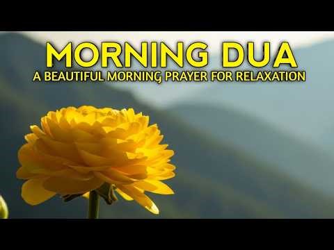 Morning Dua | Morning Quran for Positive Energy