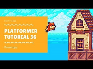Unity 2018 - Platformer Tutorial 36: Powerups