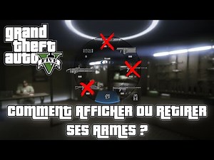 [#TUTORIAL] GTA 5 ONLINE: HOW TO DISPLAY OR REMOVE YOUR WEAPONS?