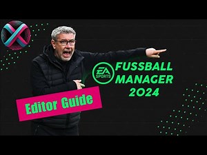 Editor's Guide for FIFA Manager 2024 | FM 24 Tutorial