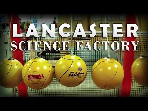 Lancaster Science Factory in Pennsylvania - An Overview