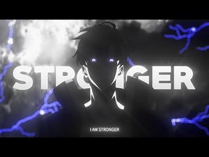 STRONGER - AMV