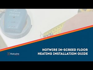 Hotwire In-Screed Floor Heating Installation Guide | Electric Underfloor Heating Explained