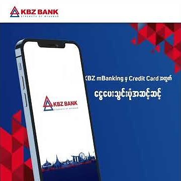 KBZ mBanking ကနေ Credit Card Register လုပ်နည်းနှင့် Top-up လုပ်နည်း