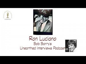 Bob Barry's Unearthed Interviews Podcast - Ron Luciano