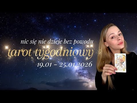 Nic się nie dzieje bez powodu ✨💖 TYGODNIÓWKA 19.01 - 25.01.2026 ✨ Wszystkie znaki ❤️‍🔥