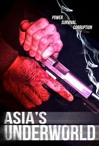 Asia's Underworld (2014) - TV Show